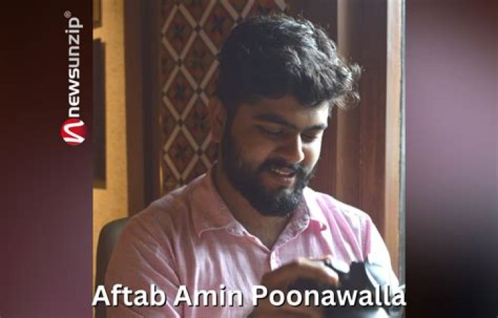 Aftab Amin Poonawalla- Wiki, Age, Height, Girlfriend, Net Worth, Ethnicity