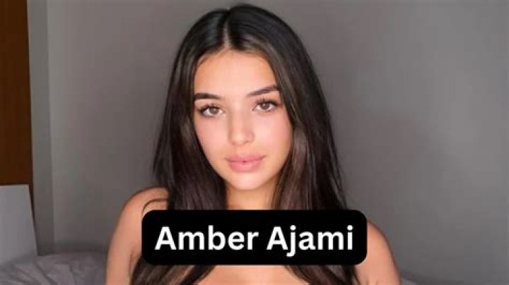 Amber Ajami (ambsofficialxo)- Wiki, Age, Height, Net Worth, Boyfriend