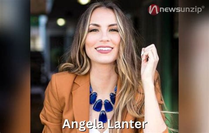 Angela Lanter- Wiki, Age, Height, Net Worth, Husband, Ethnicity