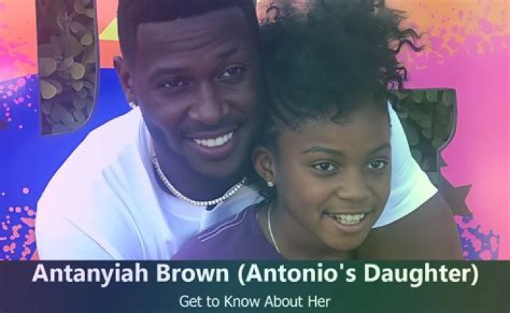 Antanyiah Brown- All About Antonio Brown Daughter