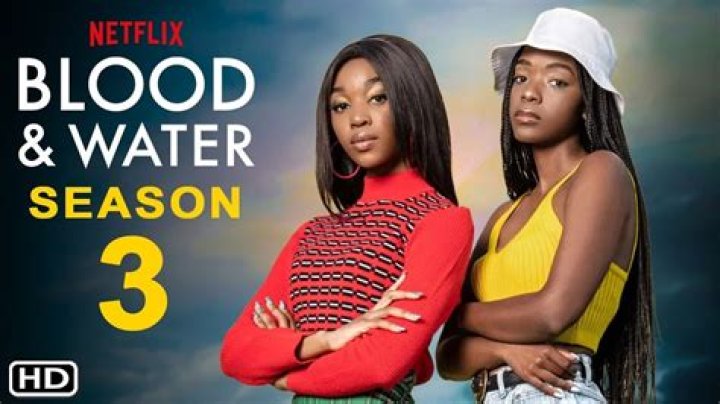 “Blood & Water” Season 3 Is Set To Be Released On Netflix