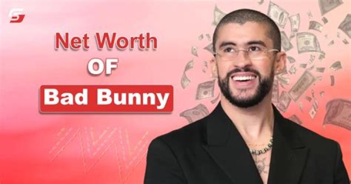 How Rich Is Bad Bunny? Net Worth, Career, Salary
