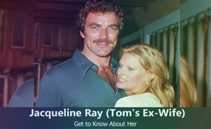 Jacqueline Ray Wiki: Where Is Tom Selleck’s Ex-wife These Days?