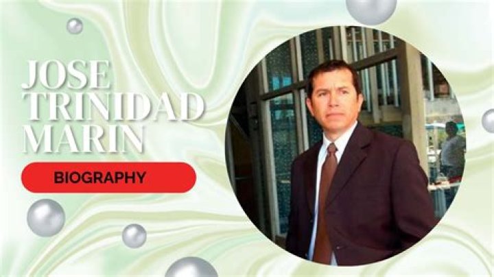 José Trinidad Marín- Wiki, Age, Height, Net Worth, Wife, Ethnicity