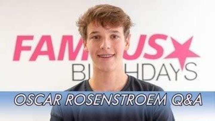 
Oscar Rosenstroem- Net Worth, Bio, Age, Height, Girlfriend, Ethnicity, Career	