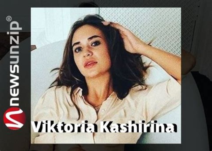 Viktoria Kashirina- Wiki, Age, Height, Net Worth, Boyfriend, Dating